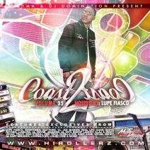 DJ DMA & DJ Domination - Coast 2 Coast 35 (Hosted By Lupe Fiasco)